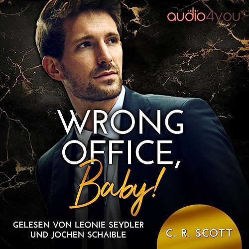 Wrong Office, Baby! Audiobook By C. R. Scott cover art