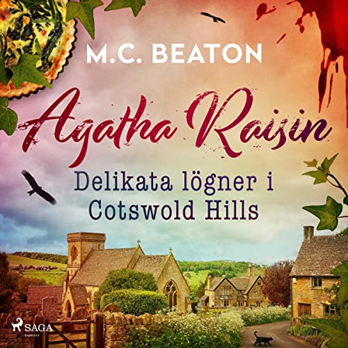 Agatha Raisin - Delikata lögner i Cotswold Hills Audiolivro Por M.C. Beaton, Sandra Riomar - translator capa