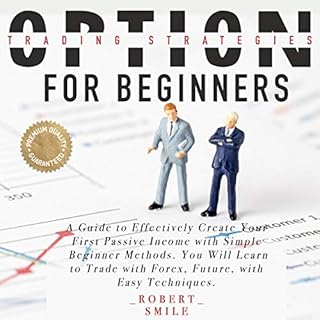 Option Trading Strategies for Beginners Audiolibro Por Robert Smile arte de portada