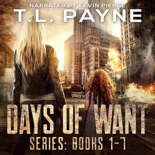 Days of Want Series, Books 1-7 Audiobook By T. L. Payne cover art