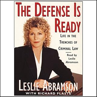 The Defense Is Ready: Life in the Trenches of Criminal Law Audiolibro Por Leslie Abramson arte de portada