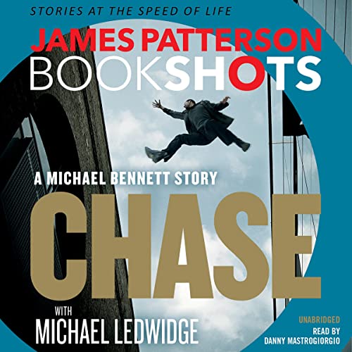 Chase: A BookShot Audiolibro Por James Patterson, Michael Ledwidge arte de portada