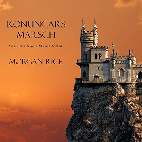 Konungars Marsch [Kings March] Audiolivro Por Morgan Rice capa