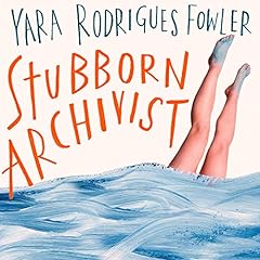 Stubborn Archivist cover art