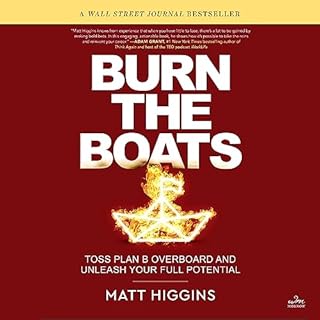 Burn the Boats Audiolibro Por Matt Higgins arte de portada