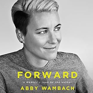 Forward Audiobook By Abby Wambach cover art