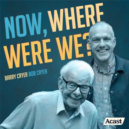 Now, Where Were We? with Barry Cryer and Bob Cryer cover art