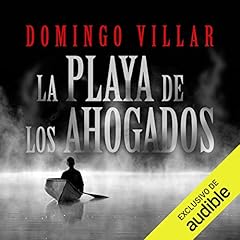 La playa del los ahogados (Narración en Castellano) [The Beach of Los Ahogados] cover art