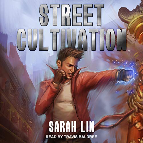 Street Cultivation Audiobook By Sarah Lin cover art