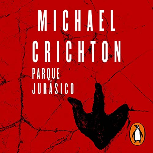 Parque Jurásico [Jurassic Park] Audiobook By Michael Crichton cover art