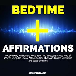 Bedtime Affirmations Audiobook By Stephens Hyang cover art