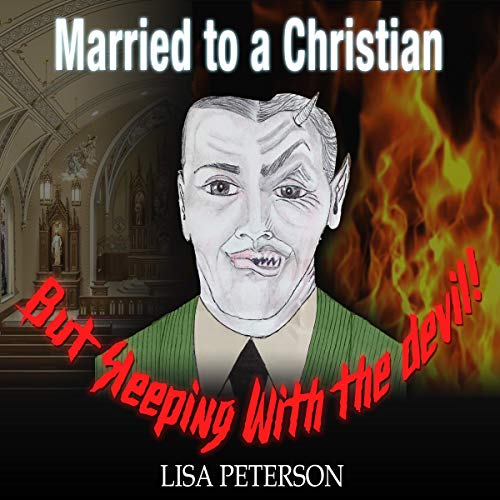 Married to a Christian but Sleeping with the Devil! Titelbild