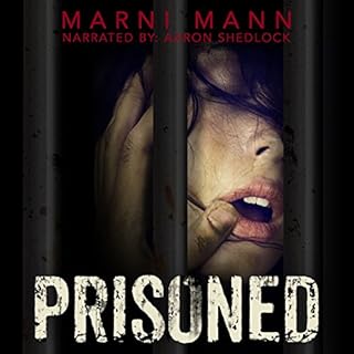 Prisoned Audiobook By Marni Mann cover art