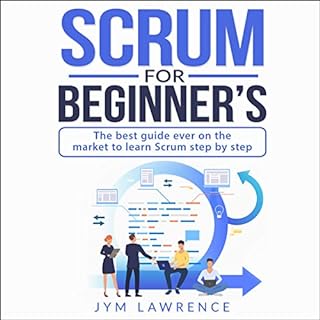 Scrum for Beginner's Audiolibro Por Jym Lawrence arte de portada