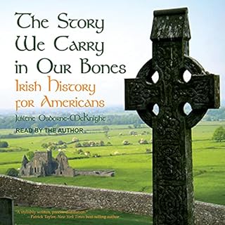 The Story We Carry in Our Bones Audiolibro Por Juilene Osborne-McKnight arte de portada