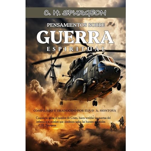 Pensamientos sobre Guerra Espiritual de C.H. Spurgeon Audiobook By Charles H. Spurgeon cover art