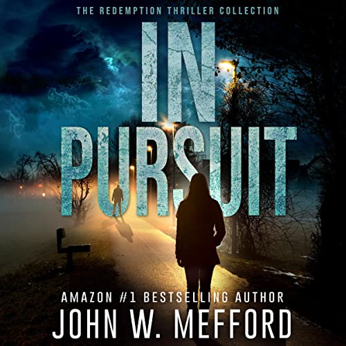 IN Pursuit Audiolibro Por John W. Mefford arte de portada