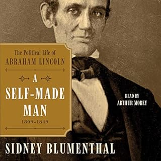 A Self-Made Man Audiobook By Sidney Blumenthal cover art