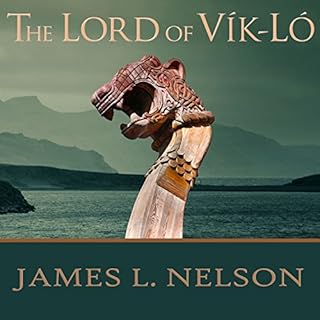 The Lord of Vik-Lo Audiobook By James L. Nelson cover art