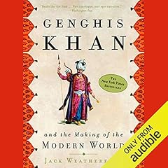 Genghis Khan and the Making of the Modern World cover art