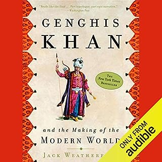 Genghis Khan and the Making of the Modern World Audiolibro Por Jack Weatherford arte de portada