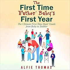 First Time Father: Baby's First Year cover art