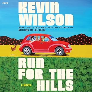 Run for the Hills Audiobook By Kevin Wilson cover art