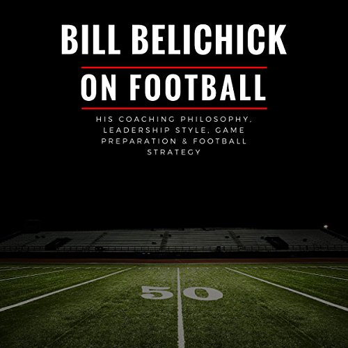 Bill Belichick Audiobook By Pete Smith cover art