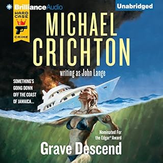 Grave Descend Audiobook By Michael Crichton, John Lange cover art