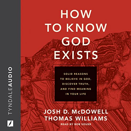 How to Know God Exists Audiolibro Por Josh McDowell, Thomas Williams arte de portada