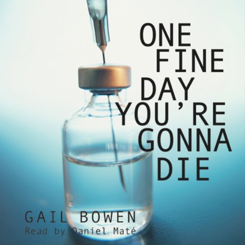 One Fine Day You're Gonna Die Titelbild