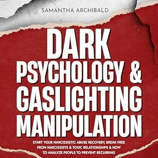 Dark Psychology & Gaslighting Manipulation Audiobook By Samantha Archibald cover art