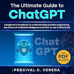 The Ultimate Guide to ChatGPT cover art