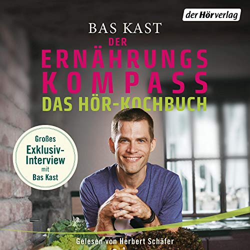 Der Ernährungskompass - Das Hör-Kochbuch Titelbild