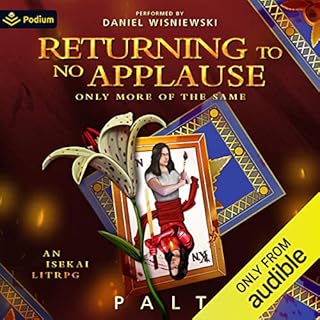 Returning to No Applause, Only More of the Same Audiolibro Por Palt arte de portada