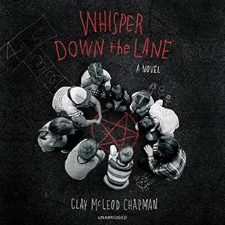 Whisper Down the Lane Audiobook By Clay McLeod Chapman cover art