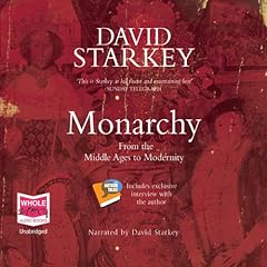 Monarchy Audiobook By David Starkey cover art