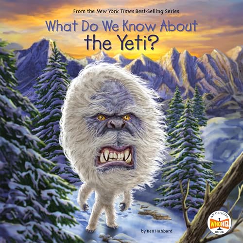 What Do We Know About the Yeti? cover art