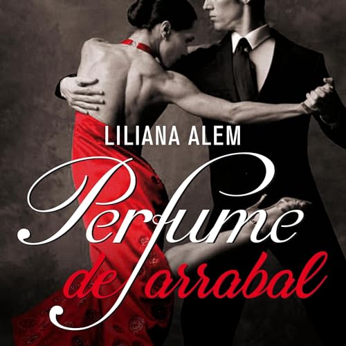 Couverture de Perfume de arrabal [Slum Perfume]