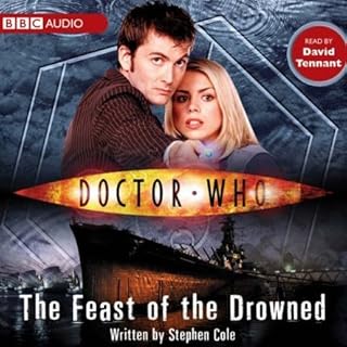 Doctor Who: The Feast of the Drowned Audiobook By Stephen Cole cover art