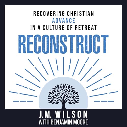 Reconstruct Audiobook By J.M. Wilson, Benjamin Moore cover art