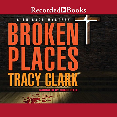 Broken Places Audiobook By Tracy Clark cover art