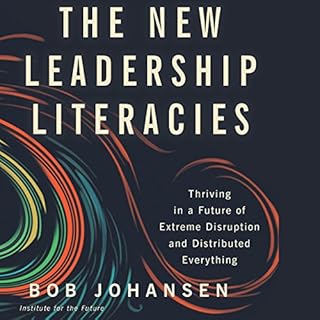 The New Leadership Literacies Audiolibro Por Bob Johansen arte de portada