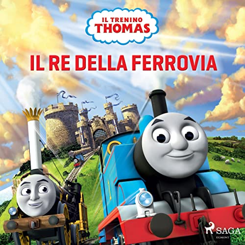 Il re della ferrovia Audiobook By Mattel, Anna Pigozzo cover art