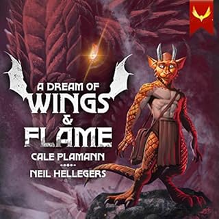 A Dream of Wings & Flame Audiobook By Cale Plamann cover art