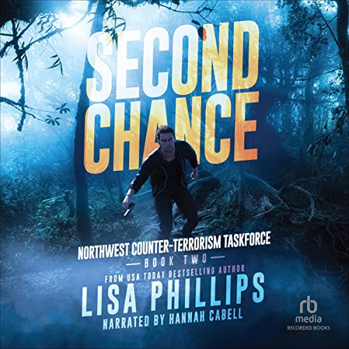 Second Chance Audiobook By Lisa Phillips cover art