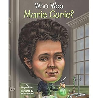 Who Was Marie Curie? Audiolibro Por Megan Stine arte de portada