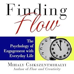 Finding Flow Audiobook By Mihaly Csikszentmihalyi cover art