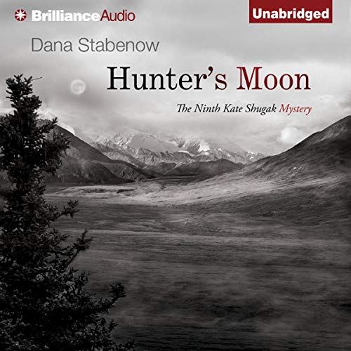 Hunter's Moon Audiolibro Por Dana Stabenow arte de portada