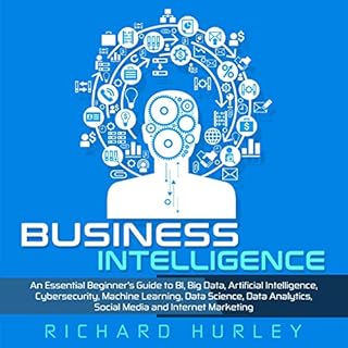 Business Intelligence Audiolibro Por Richard Hurley arte de portada